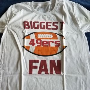 Niners Biggest Fan T-shirt